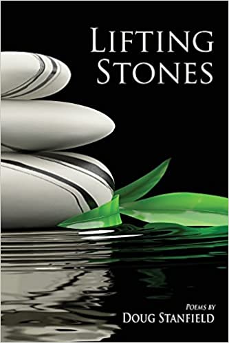 Lifting Stones by Doug Stanfield 
